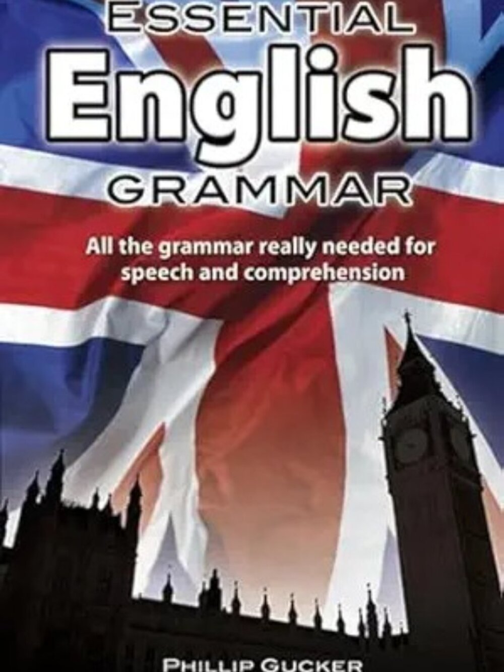 Essential English Grammar (Dover Language Guides Essential Grammar)